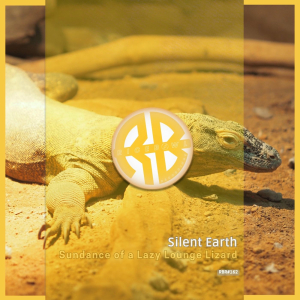 00-silent_earth-sundance_of_a_lazy_lounge_lizard-(rbr162)-web-2025-cover
